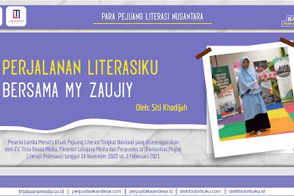 Perjalanan Literasiku Bersama My Zaujiy