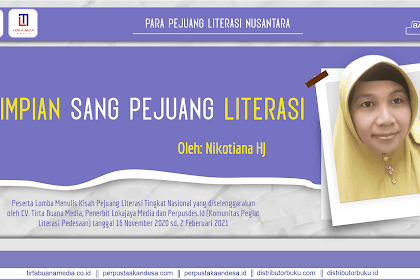 Impian Sang Pejuang Literasi
